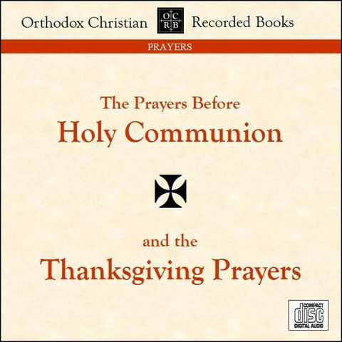 Prayers Before Holy Communion and Thanksgiving Prayers