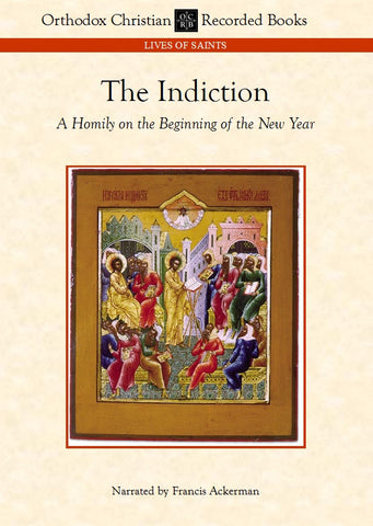 Indiction: A Homily on the Church New Year