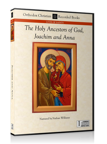The Holy Ancestors of God, Joachim and Anna -- MP3 Download