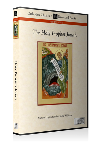 The Life of the Holy Prophet Jonah