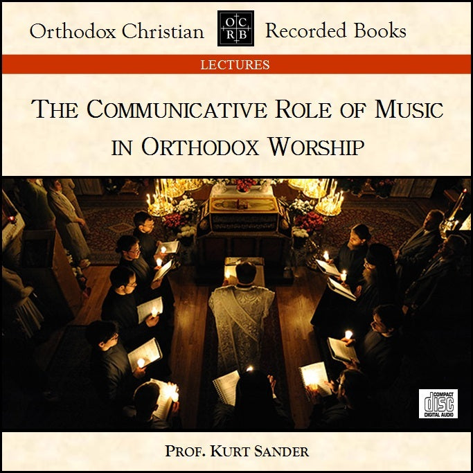 Communicative Role of Music in Orthodox Worship
