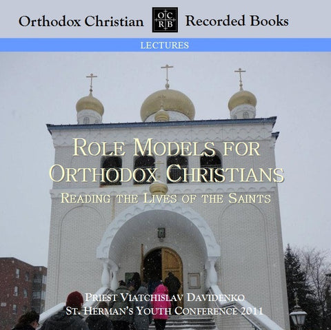 Role Models for Orthodox Christians